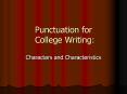 Punctuation for College Writing PowerPoint PPT Presentation