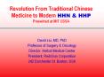 Revolution From Traditional Chinese Medicine to Modern HHN & HHP Presented at MIT CSSA PowerPoint PPT Presentation