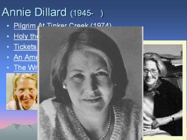 Annie Dillard (1945-  )