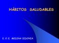 HБBITOS SALUDABLES PowerPoint PPT Presentation