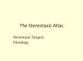 The Stereotaxic Atlas PowerPoint PPT Presentation