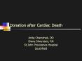 Donation after Cardiac Death Anita Charochak, DO Diane PowerPoint PPT Presentation