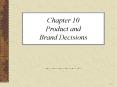 Chapter 10 Product and Brand Decisions PowerPoint PPT Presentation