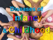 Diseases of Infancy