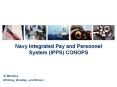 Navy Integrated Pay and Personnel System (IPPS) CONOPS PowerPoint PPT Presentation