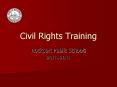 Civil Rights Training PowerPoint PPT Presentation
