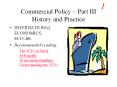 Commercial Policy – Part III History and Practice PowerPoint PPT Presentation