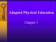 Adapted Physical Education PowerPoint PPT Presentation