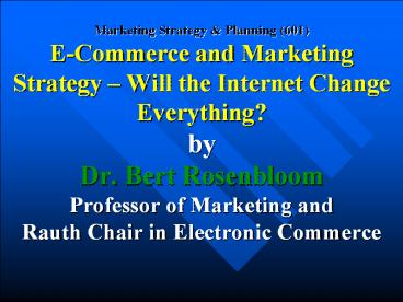 Marketing Strategy & Planning (601) E-Commerce and Marketing Strategy ...