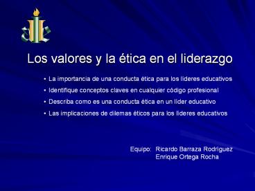 Los valores y la йtica en el liderazgo