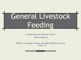 General Livestock Feeding PowerPoint PPT Presentation