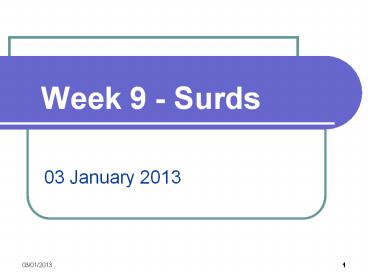 Week 9 - Surds