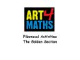 Fibonacci Activities The Golden Section Fibonacci Activities PowerPoint PPT Presentation
