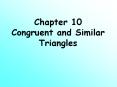 Chapter 10 Congruent and Similar Triangles PowerPoint PPT Presentation