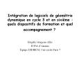 Intйgration de logiciels de gйomйtrie dynamique en cycle 3 et en sixiиme : quels dispositifs de formation et quel accompagnement ?  PowerPoint PPT Presentation