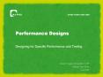 Performance Designs PowerPoint PPT Presentation