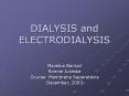 DIALYSIS and ELECTRODIALYSIS PowerPoint PPT Presentation