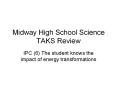 Midway High School Science TAKS Review IPC (6) The student PowerPoint PPT Presentation