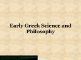 Early Greek Science and Philosophy PowerPoint PPT Presentation