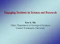 Engaging Students in Science and Research Lisa L. Ely Chair PowerPoint PPT Presentation