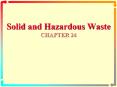 Solid and Hazardous Waste CHAPTER 24 PowerPoint PPT Presentation