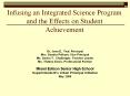 Infusing an Integrated Science Program and the Effects on Student Achievement PowerPoint PPT Presentation