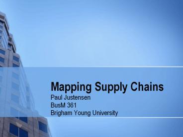 Mapping Supply Chains