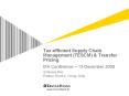 Tax-efficient Supply Chain Management (TESCM) & Transfer Pricing PowerPoint PPT Presentation
