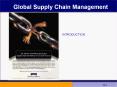 Global Supply Chain Management PowerPoint PPT Presentation