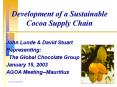 Development of a Sustainable Cocoa Supply Chain PowerPoint PPT Presentation