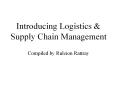 Introducing Logistics & Supply Chain Management PowerPoint PPT Presentation