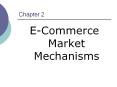 E-Commerce Market Mechanisms PowerPoint PPT Presentation