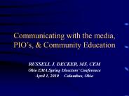 Communicating with the media, PIO