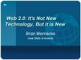 Web 2.0: It's Not New Technology, But it is New PowerPoint PPT Presentation