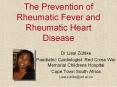 The Prevention of Rheumatic Fever and Rheumatic Heart Disease PowerPoint PPT Presentation