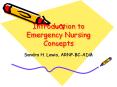 Introduction to Emergency Nursing Concepts PowerPoint PPT Presentation