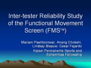 Inter-tester Reliability Study of the Functional Movement Screen (FMSTM)