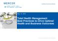 Total Health Management: Best Practices to Drive Optimal Health and Business Outcomes PowerPoint PPT Presentation