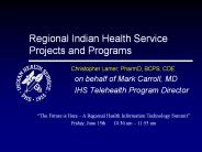 Regional Indian Health Service Projects and Programs