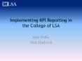 Implementing KPI Reporting in the College of LSA PowerPoint PPT Presentation