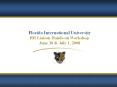 Florida International University HR Liaison Hands-on Workshop PowerPoint PPT Presentation