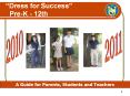 Dress for Success  Pre-K - 12th PowerPoint PPT Presentation