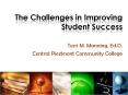 The Challenges in Improving Student Success PowerPoint PPT Presentation