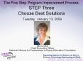 The Five Step Program Improvement Process: STEP Three Choose Best Solutions Tuesday, January 13, 2009 PowerPoint PPT Presentation