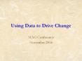 Using Data to Drive Change PowerPoint PPT Presentation