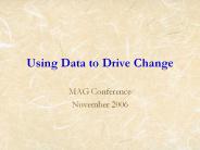 Using Data to Drive Change