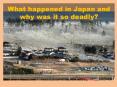 What happened in Japan and why was it so deadly? PowerPoint PPT Presentation