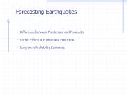 Forecasting Earthquakes