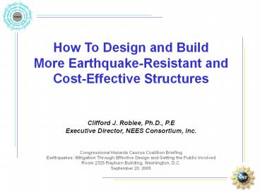 How To Design and Build More Earthquake-Resistant and Cost-Effective Structures