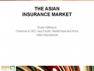 THE ASIAN INSURANCE MARKET